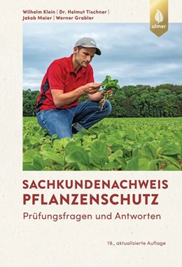 Abbildung von Klein / Tischner | Sachkundenachweis Pflanzenschutz | 19. Auflage | 2023 | beck-shop.de