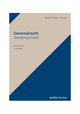 Abbildung von Kleine-Tebbe / Guntau | Denkmalrecht Niedersachsen | 5. Auflage | 2023 | beck-shop.de