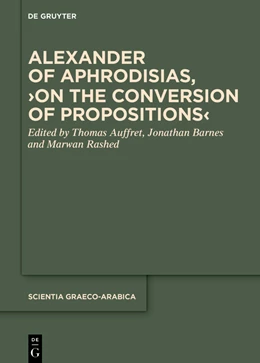 Abbildung von Auffret / Barnes | Alexander of Aphrodisias, ›On the Conversion of Propositions‹ | 1. Auflage | 2024 | 38 | beck-shop.de