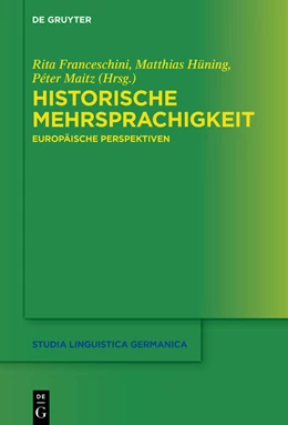 Abbildung von Franceschini / Hüning | Historische Mehrsprachigkeit | 1. Auflage | 2023 | 146 | beck-shop.de