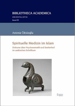 Cover: Öksüzoglu, Spirituelle Medizin im Islam