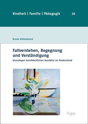 Cover: Bruno Hildenbrand, Fallverstehen, Begegnung und Verständigung