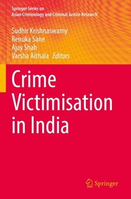 Abbildung von Krishnaswamy / Sane | Crime Victimisation in India | 1. Auflage | 2023 | beck-shop.de