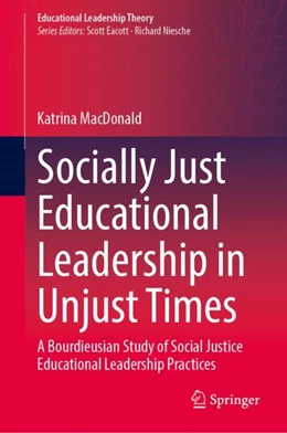 Abbildung von MacDonald | Socially Just Educational Leadership in Unjust Times | 1. Auflage | 2024 | beck-shop.de