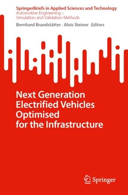 Abbildung von Brandstätter / Steiner | Next Generation Electrified Vehicles Optimised for the Infrastructure | 1. Auflage | 2024 | beck-shop.de