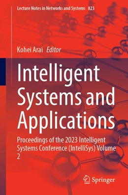 Abbildung von Arai | Intelligent Systems and Applications | 1. Auflage | 2024 | 823 | beck-shop.de