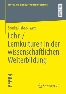 Abbildung von Habeck | Lehr-/Lernkulturen in der wissenschaftlichen Weiterbildung | 1. Auflage | 2024 | beck-shop.de