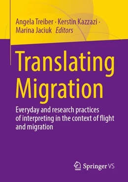 Abbildung von Treiber / Kazzazi | Translating Migration | 1. Auflage | 2024 | beck-shop.de