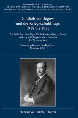 Abbildung von Zilch | Gottlieb von Jagow und die Kriegsschuldfrage 1918 bis 1935. | 1. Auflage | 2023 | 80 | beck-shop.de