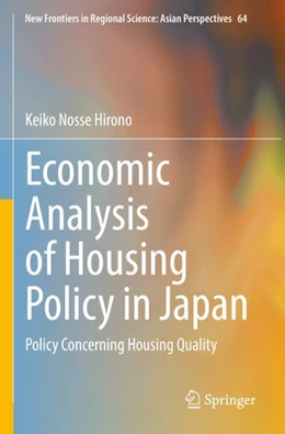 Abbildung von Hirono | Economic Analysis of Housing Policy in Japan | 1. Auflage | 2023 | 64 | beck-shop.de