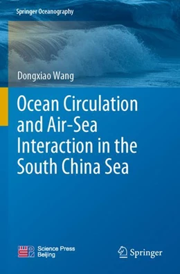 Abbildung von Wang | Ocean Circulation and Air-Sea Interaction in the South China Sea | 1. Auflage | 2023 | beck-shop.de