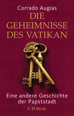 Abbildung von Augias, Corrado | Die Geheimnisse des Vatikan | 3. Auflage | 2024 | 6037 | beck-shop.de