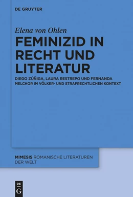 Abbildung von Ohlen | Feminizid in Recht und Literatur | 1. Auflage | 2024 | beck-shop.de