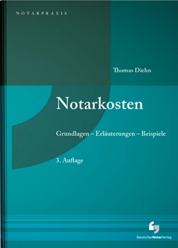 Abbildung von Diehn | Notarkosten | 3. Auflage | 2023 | beck-shop.de