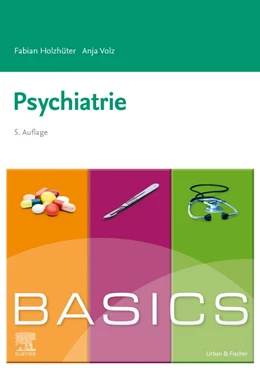 Abbildung von Holzhüter / Volz | BASICS Psychiatrie | 5. Auflage | 2023 | beck-shop.de