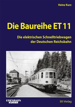 Abbildung von Kurz | Die Baureihe ET 11 | 1. Auflage | 2024 | beck-shop.de