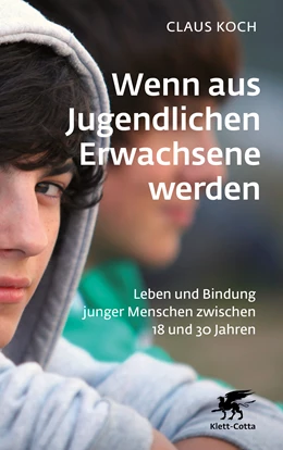 Abbildung von Koch | Wenn aus Jugendlichen Erwachsene werden | 1. Auflage | 2024 | beck-shop.de