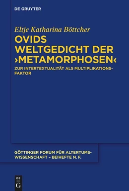 Abbildung von Böttcher | Ovids Weltgedicht der >Metamorphosen< | 1. Auflage | 2023 | beck-shop.de