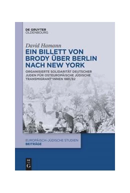 Abbildung von Hamann | Ein Billett von Brody über Berlin nach New York | 1. Auflage | 2023 | beck-shop.de