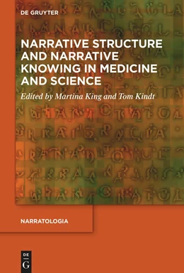 Abbildung von King / Kindt | Narrative Structure and Narrative Knowing in Medicine and Science | 1. Auflage | 2023 | beck-shop.de