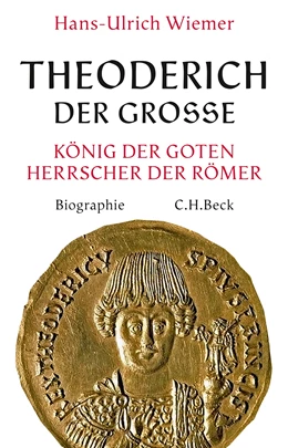 Abbildung von Wiemer, Hans-Ulrich | Theoderich der Große | 2. Auflage | 2024 | beck-shop.de