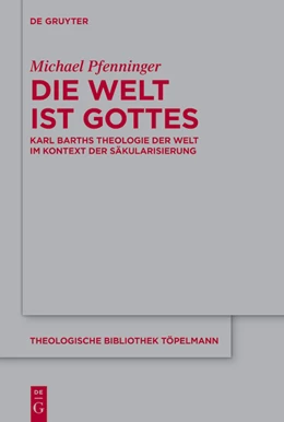 Abbildung von Pfenninger | Die Welt ist Gottes | 1. Auflage | 2023 | beck-shop.de