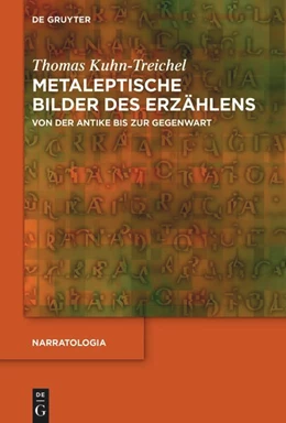 Abbildung von Kuhn-Treichel | Metaleptische Bilder des Erzählens | 1. Auflage | 2023 | beck-shop.de