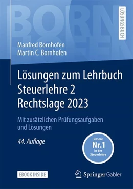 Abbildung von Bornhofen | Lösungen zum Lehrbuch Steuerlehre 2 Rechtslage 2023 | 44. Auflage | 2024 | beck-shop.de