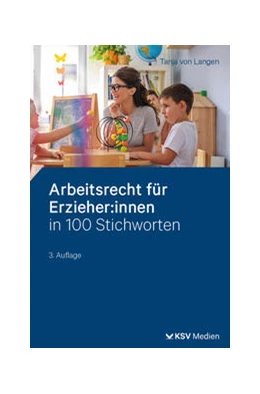 Abbildung von Langen | Arbeitsrecht für Erzieher:innen in 100 Stichworten | 3. Auflage | 2023 | beck-shop.de