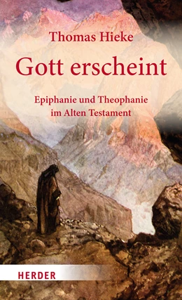 Abbildung von Hieke | Gott erscheint | 1. Auflage | 2024 | beck-shop.de