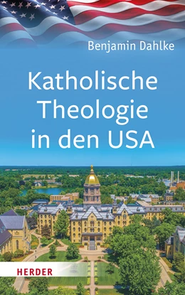 Abbildung von Dahlke | Katholische Theologie in den USA | 1. Auflage | 2024 | beck-shop.de
