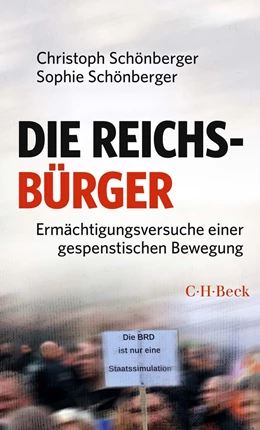 Abbildung von Schönberger | Die Reichsbürger | 1. Auflage | 2023 | 6538 | beck-shop.de