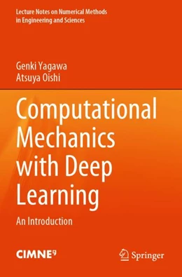 Abbildung von Yagawa / Oishi | Computational Mechanics with Deep Learning | 1. Auflage | 2023 | beck-shop.de