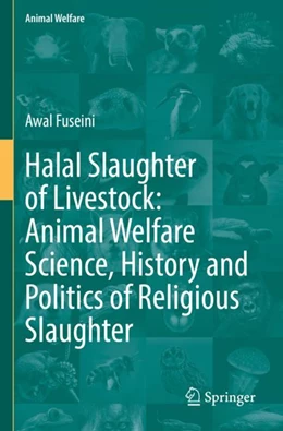 Abbildung von Fuseini | Halal Slaughter of Livestock: Animal Welfare Science, History and Politics of Religious Slaughter | 1. Auflage | 2023 | 22 | beck-shop.de