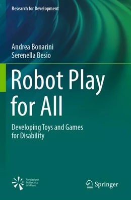 Abbildung von Bonarini / Besio | Robot Play for All | 1. Auflage | 2023 | beck-shop.de