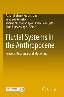 Abbildung von Islam / Das | Fluvial Systems in the Anthropocene | 1. Auflage | 2023 | beck-shop.de