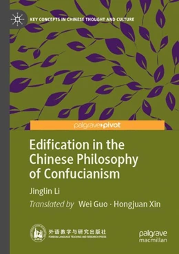 Abbildung von Li | Edification in the Chinese Philosophy of Confucianism | 1. Auflage | 2023 | beck-shop.de