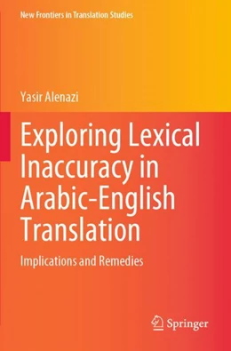 Abbildung von Alenazi | Exploring Lexical Inaccuracy in Arabic-English Translation | 1. Auflage | 2023 | beck-shop.de