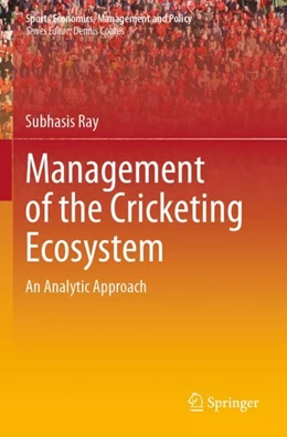 Abbildung von Ray | Management of the Cricketing Ecosystem | 1. Auflage | 2023 | 20 | beck-shop.de