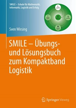 Abbildung von Wirsing | SMILE - Übungs- und Lösungsbuch zum Kompaktband Logistik | 1. Auflage | 2024 | beck-shop.de