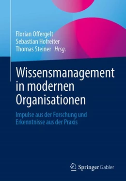 Abbildung von Offergelt / Hofreiter | Wissensmanagement in modernen Organisationen | 1. Auflage | 2024 | beck-shop.de