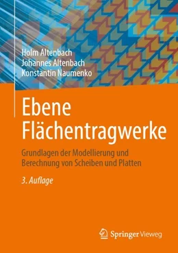 Abbildung von Altenbach / Naumenko | Ebene Flächentragwerke | 3. Auflage | 2023 | beck-shop.de
