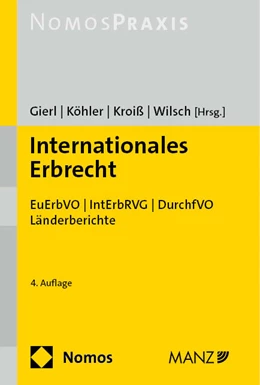 Abbildung von Gierl / Köhler | Internationales Erbrecht | 4. Auflage | 2024 | beck-shop.de
