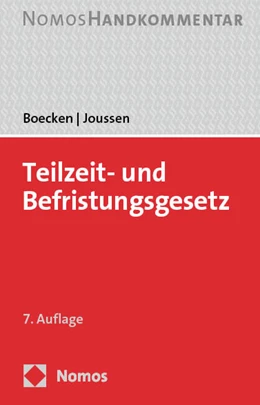 Abbildung von Boecken / Joussen | Teilzeit- und Befristungsgesetz | 7. Auflage | 2024 | beck-shop.de