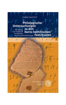Abbildung von Bastici | Philologische Untersuchungen zu den hurro-hethitischen Festritualen | 1. Auflage | 2024 | 34 | beck-shop.de