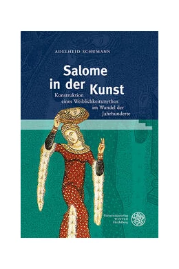 Abbildung von Schumann | Salome in der Kunst | 1. Auflage | 2023 | 189 | beck-shop.de