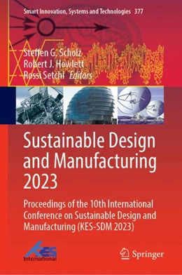 Abbildung von Scholz / Howlett | Sustainable Design and Manufacturing 2023 | 1. Auflage | 2024 | 377 | beck-shop.de