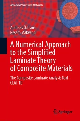 Abbildung von Öchsner / Makvandi | A Numerical Approach to the Simplified Laminate Theory of Composite Materials | 1. Auflage | 2024 | 202 | beck-shop.de