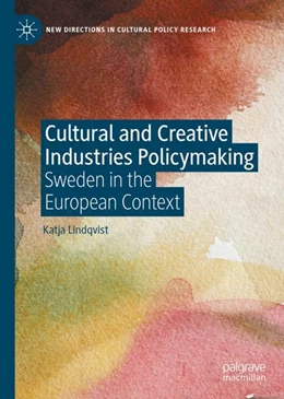 Abbildung von Lindqvist | Cultural and Creative Industries Policymaking | 1. Auflage | 2024 | beck-shop.de