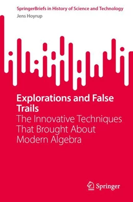 Abbildung von Høyrup | Explorations and False Trails | 1. Auflage | 2024 | beck-shop.de